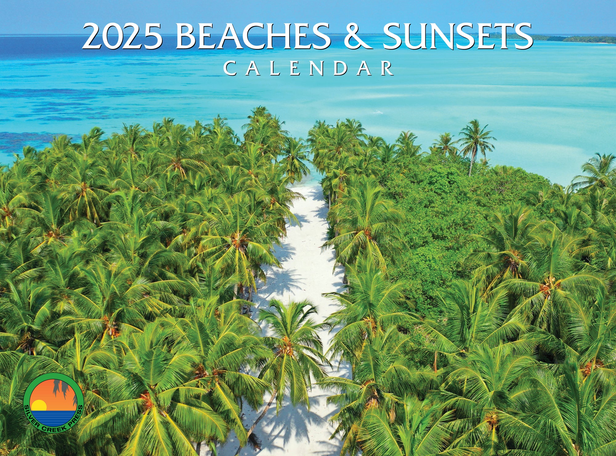 2025 Beaches & Sunsets Calendar